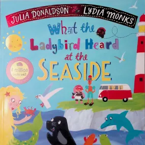 What the Ladybird Heard at the Seaside